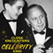 Close Encounters of the Celebrity Kind (Unabridged)