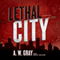Lethal City (Unabridged)