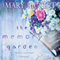 The Memory Garden (Unabridged) audio book by Mary Rickert