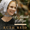 A Miracle of Hope: Amish Wonders, Book 1 (Unabridged) audio book by Ruth Reid