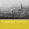 Suspended Sentences: Three Novellas (Unabridged) audio book by Patrick Modiano