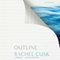 Outline (Unabridged) audio book by Rachel Cusk