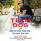 Team Dog: How to Train Your Dog - the Navy SEAL Way (Unabridged) audio book by Mike Ritland