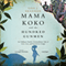 Mama Koko and the Hundred Gunmen: An Ordinary Family's Extraordinary Tale of Love, Loss, and Survival in Congo (Unabridged)