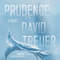 Prudence (Unabridged) audio book by David Treuer