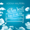 The Ten Best Days of My Life (Unabridged) audio book by Adena Halpern