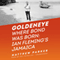 Goldeneye: Where Bond Was Born: Ian Fleming's Jamaica (Unabridged) audio book by Matthew Parker