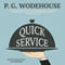 Quick Service (Unabridged)