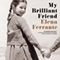 My Brilliant Friend: The Neapolitan Novels, Book 1 (Unabridged) audio book by Elena Ferrante