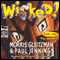 Wicked! Part One: The Slobberers (Unabridged) audio book by Morris Gleitzman and Paul Jennings