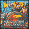 Wicked! Part Five: The Creeper (Unabridged) audio book by Morris Gleitzman and Paul Jennings