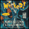 Wicked! Part Six: Till Death Us Do Part (Unabridged) audio book by Morris Gleitzman and Paul Jennings