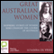 Great Australian Women: Inspiring Stories of Women Who Changed the Course of Australia (Unabridged) audio book by Susanna De Vries