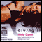 Diving In (Unabridged) audio book by Kate Cann
