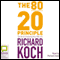 The 80/20 Principle (Unabridged) audio book by Richard Koch