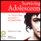 Surviving Adolescents (Unabridged) audio book by Michael Carr-Gregg