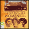 Great Pioneer Women of the Outback (Unabridged) audio book by Susanna De Vries