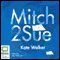 Mitch 2 Sue (Unabridged) audio book by Kate Walker