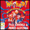 Wicked! Series (Unabridged) audio book by Paul Jennings, Morris Gleitzman
