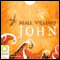 John (Unabridged) audio book by Niall Williams