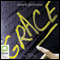Grace (Unabridged) audio book by Morris Gleitzman
