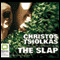 The Slap: A Novel (Unabridged) audio book by Christos Tsiolkas
