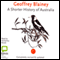 A Shorter History of Australia (Unabridged) audio book by Geoffrey Blainey