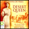 Desert Queen: The Many Lives and Loves of Daisy Bates (Unabridged) audio book by Susanna De Vries