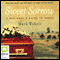 Sweet Sorrow: A Beginner's Guide to Death (Unabridged) audio book by Mark Wakely