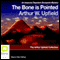 The Bone Is Pointed (Unabridged) audio book by Arthur Upfield