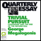 Quarterly Essay 40: Trivial Pursuit: Leadership and the End of the Reform Era (Unabridged)
