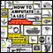 How to Amputate a Leg and Other Ways to Stay Out of Trouble: True Tales from War Zones and Other Disaster Areas (Unabridged) audio book by Nathan Mullins