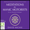 Meditations for Manic Motorists: In-Car Relaxation Techniques audio book by David Michie