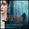 Purge (Unabridged) audio book by Sofi Oksanen, Lola Rogers (Translator)
