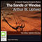 Sands of Windee: An Inspector Napoleon Bonaparte Mystery, Book 2 (Unabridged) audio book by Arthur W. Upfield