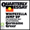 Quarterly Essay 11: Whitefella Jump Up: The Shortest Way to Nationhood (Unabridged) audio book by Germaine Greer