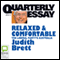 Quarterly Essay 19: Relaxed & Comfortable: The Liberal Party's Australia (Unabridged)