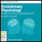 Evolutionary Psychology: Bolinda Beginner Guides (Unabridged)