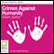 Crimes Against Humanity: Bolinda Beginner Guides (Unabridged) audio book by Adam Jones