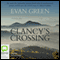 Clancy's Crossing (Unabridged) audio book by Evan Green