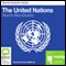 The United Nations: Bolinda Beginner Guides (Unabridged) audio book by Norrie MacQueen