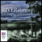 River Stories: Life along the NSW Hunter River (Unabridged)