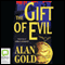 The Gift of Evil: Amra's Journey, Book 1 (Unabridged) audio book by Alan Gold