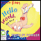 Hello World It's Me: Aussie Bites (Unabridged) audio book by Thurley Fowler