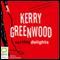 Earthly Delights: Corinna Chapman Mysteries, Book 1 (Unabridged) audio book by Kerry Greenwood