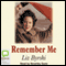 Remember Me (Unabridged) audio book by Liz Byrski