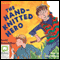 The Hand-Knitted Hero: Aussie Bites (Unabridged) audio book by David Metzenthen