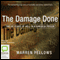 The Damage Done: Twelve Years of Hell in a Bangkok Prison (Unabridged) audio book by Warren Fellows