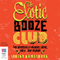 The Exotic Booze Club (Unabridged)