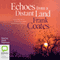 Echoes from a Distant Land (Unabridged) audio book by Frank Coates